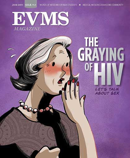 EVMS Magazine - 11.1 - 2018/2019 - The Graying of HIV