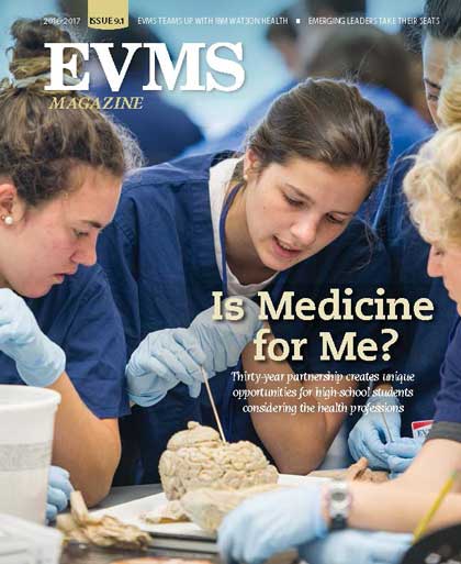EVMS Magazine - 9.1 - 2016/2017 - Is Medicine for Me?