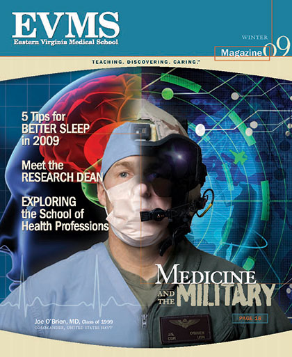 EVMS Magazine - Winter 2009 - Medicine and the Military