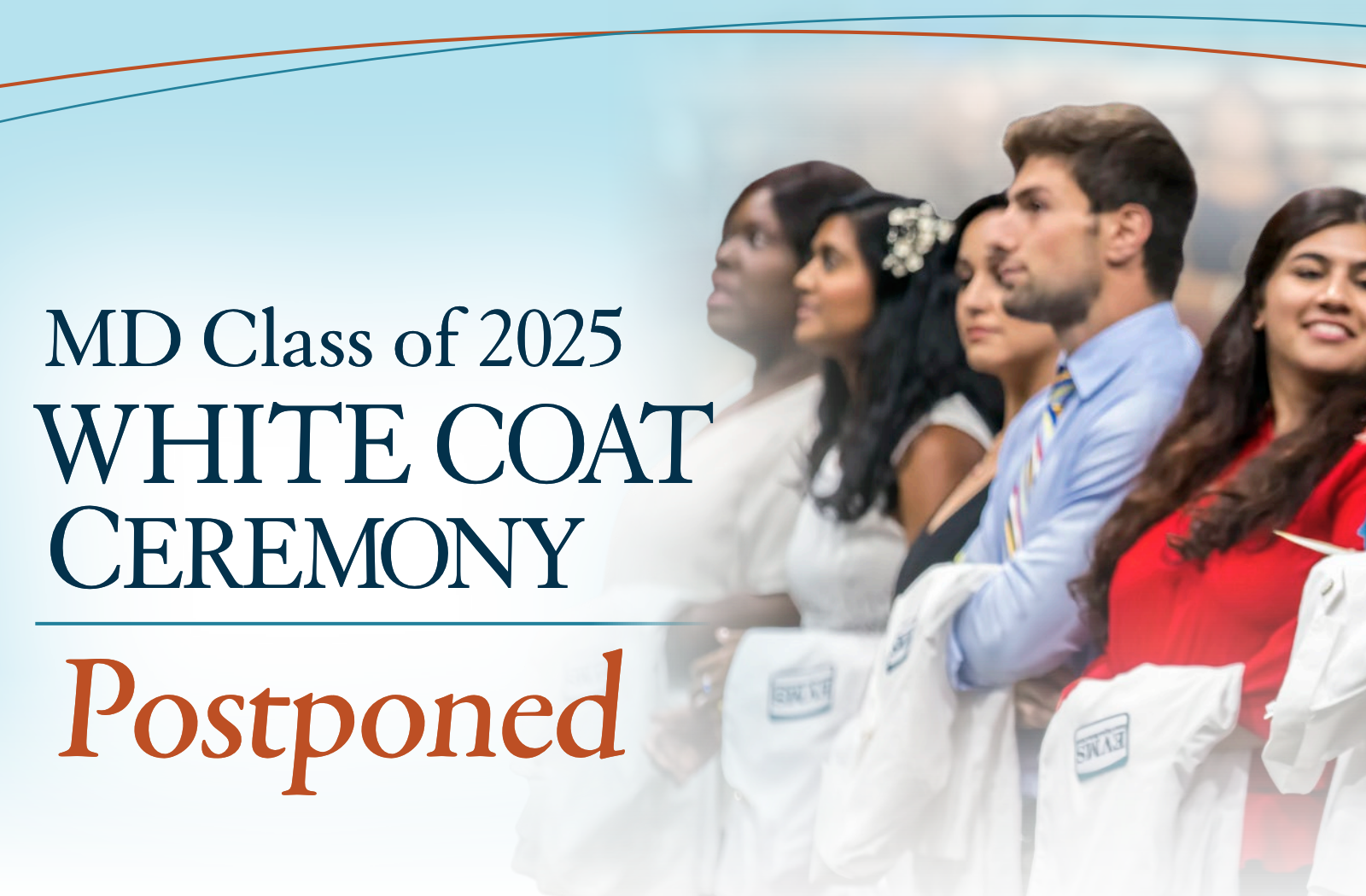 sign saying white coat ceremony postponed.