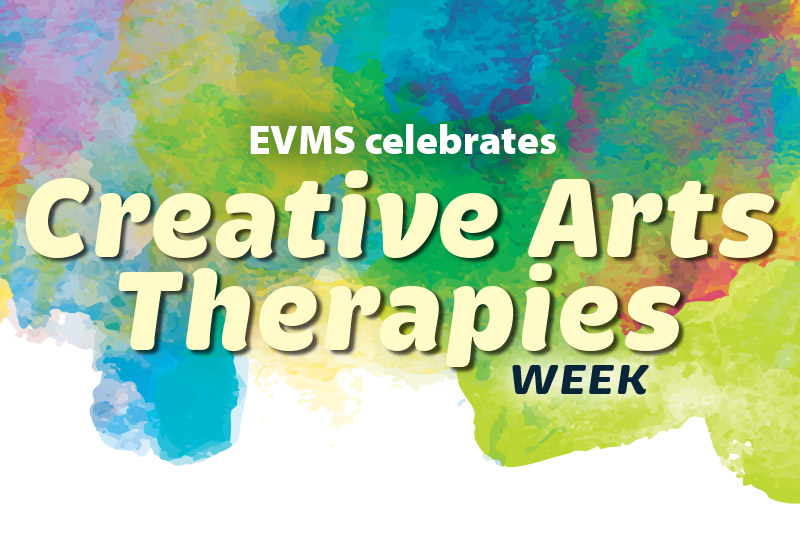 EVMS celebrates Creative Arts Therapies Week
